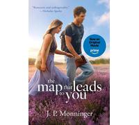 J. P. Monninger The Map That Leads to You (Tascabile)