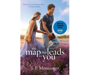 J. P. Monninger The Map That Leads to You (Tascabile)