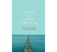 J. P. Moreland Klaus Issler In Search of a Confident Faith (Tascabile)