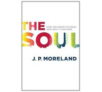 J. P. Moreland Soul, The (Tascabile)