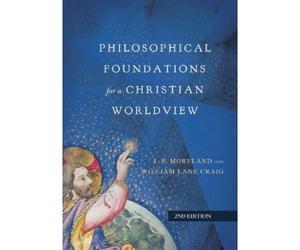 J. P. Moreland Willia Philosophical Foundations for a Christi (Copertina rigida)