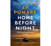 J.P. Pomare Home Before Night (Tascabile)