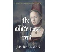 J P Reedman The White Rose Rent (Tascabile)