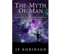 J P Robinson The Myth of Man (Tascabile)