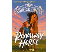 J. P. Rose Paddock Grove: Runaway Horse (Tascabile) Paddock Grove