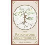 J P S Lindberg The Patchwork Sovereignty (Tascabile) Bieggafákt Calendar