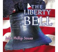 J.P. Sousa - Liberty Bell