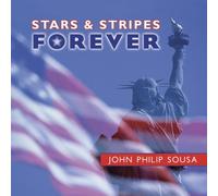 J.P. Sousa - Stars & Stripes Forever