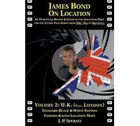 J P Sperati James Bond on Location Volume 2 (Tascabile) On Location Guides