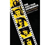 J. P. Telotte The Cult Film Experience (Tascabile)