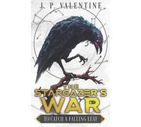 J P Valentine To Catch a Falling Leaf (Tascabile)