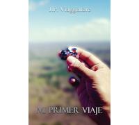 J P Viaggiatore Mi Primer Viaje (Tascabile)