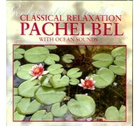 J. Pachelbel - Classical Relaxation With Pach