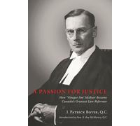 J. Patrick Boyer A Passion for Justice (Tascabile)