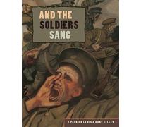 J Patrick Lewis And the Soldiers Sang (Copertina rigida)