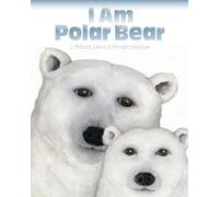 J. Patrick Lewis I Am Polar Bear (Copertina rigida)