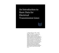 J Paul Guyer An Introduction to Basic Data for Electrical Transmissi (Tascabile)