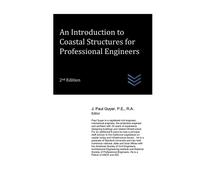 J Paul Guyer An Introduction to Coastal Structures for Professional (Tascabile)
