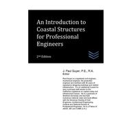 J Paul Guyer An Introduction to Coastal Structures for Professional (Tascabile)