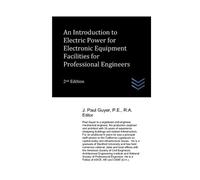 J Paul Guyer An Introduction to Electric Power for Electronic Equipm (Tascabile)