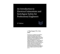 J Paul Guyer An Introduction to Electrical Substations and Switchgea (Tascabile)