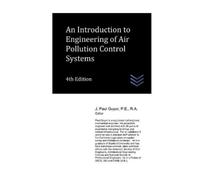 J Paul Guyer An Introduction to Engineering of Air Pollution Control (Tascabile)