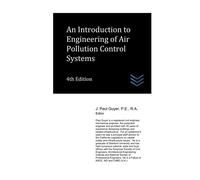 J Paul Guyer An Introduction to Engineering of Air Pollution Control (Tascabile)