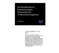 J Paul Guyer An Introduction to Instrumentation Automation for Profe (Tascabile)