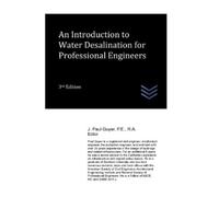 J Paul Guyer An Introduction to Water Desalination for Professional (Tascabile)