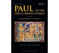 J. Paul Sampley Paul in the Greco-Roman World: A Handbook (Tascabile)
