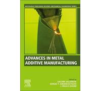 J. Paulo Davim Advances in Metal Additive Manufacturing (Tascabile)