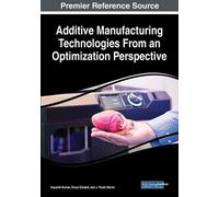 J. Paulo Davim Divya Additive Manufacturing Technologies From an Op (Tascabile)