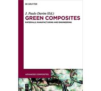 J. Paulo Davim Green Composites (Copertina rigida) Advanced Composites