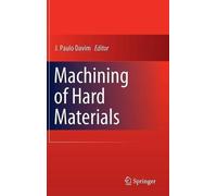 J. Paulo Davim Machining of Hard Materials (Copertina rigida)