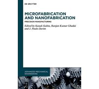 J. Paulo Davim Microfabrication and Nanofabrication (Copertina rigida)