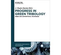 J. Paulo Davim Progress in Green Tribology (Copertina rigida)