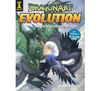 Penguin Publishing Group Dragonart Evolution Come disegnare tutto il libro dei d