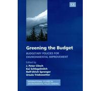 J. Peter Clinch Greening the Budget (Copertina rigida)