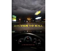 J. Peter Rothe Driven to Kill (Tascabile)
