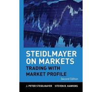 J. Peter Steidlmayer Steven B. Hawkins Steidlmayer on Markets (Copertina rigida)