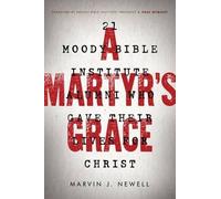 J. Philip Newell Martyr's Grace, A (Tascabile)