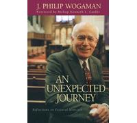 J. Philip Wogaman An Unexpected Journey (Tascabile)