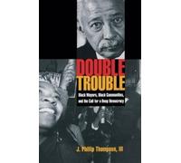 J. Phillip Thompson Double Trouble (Copertina rigida)