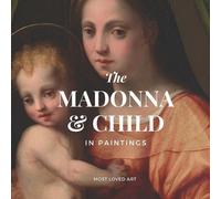 J Pilkington The Madonna and Child In Paintings (Tascabile)