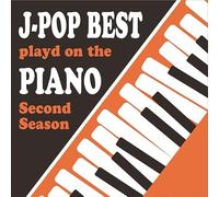 ピアノで聴くJ-POP BEST Second Season