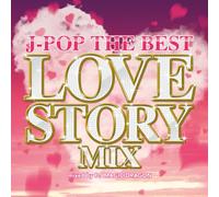 J-Pop the Best Love Story Mix