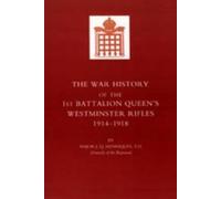 J.Q. Henriques War History of the First Battalion Queen's Westminste (Tascabile)
