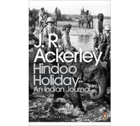 J. R. Ackerley Hindoo Holiday (Tascabile) Penguin Modern Classics