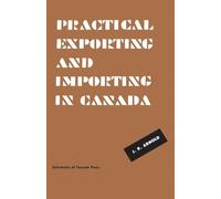 J. R. Arnold Practical Exporting and Importing in Canada (Tascabile) Heritage