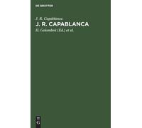 J R Capablanca J. R. Capablanca (Copertina rigida)